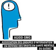 AGIDD-SMQ : Association des groupes d'intervention en défense des droits en santé mentale du Québec
